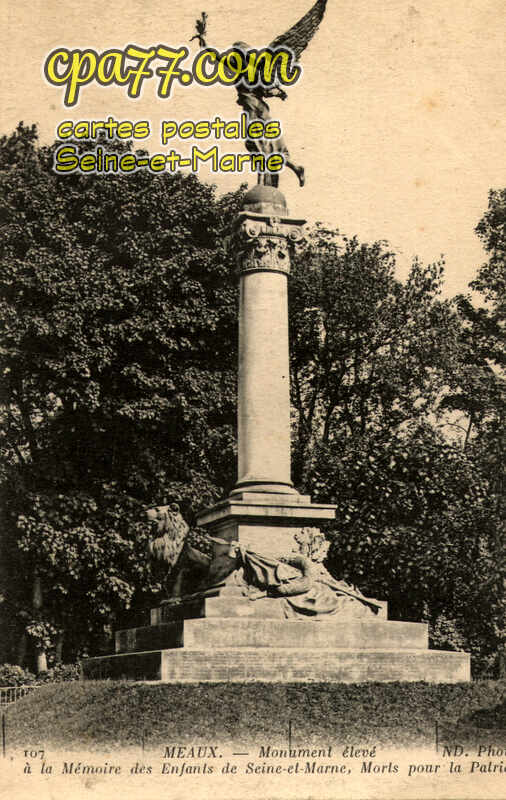Meaux (Seine-et-Marne) - Monument élevé à la mémoire des Enfants de Seine-et-Marne, morts pour la Patrie