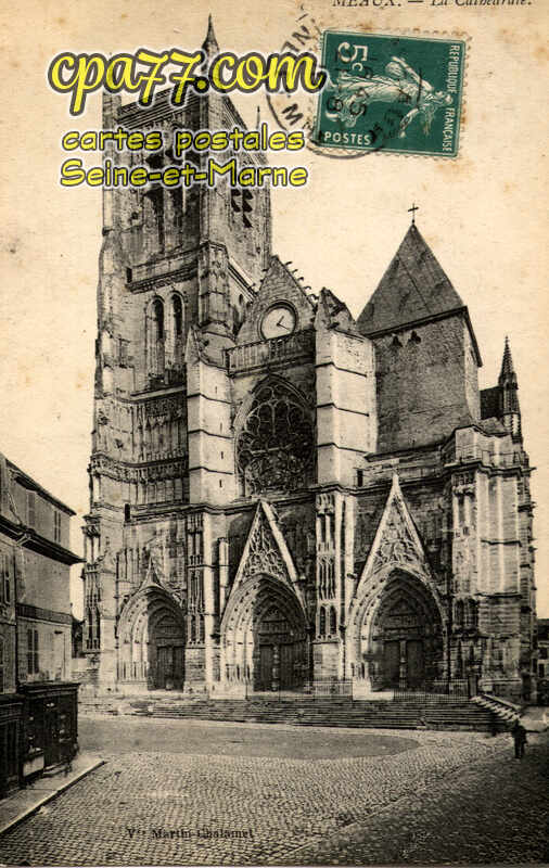 Meaux (Seine-et-Marne) - La Cathédrale