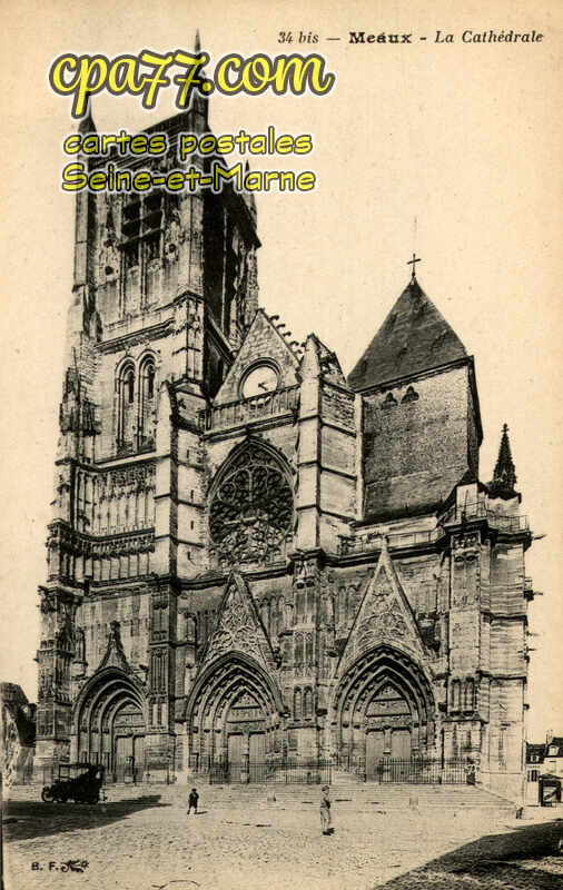 Meaux (Seine-et-Marne) - La Cathédrale