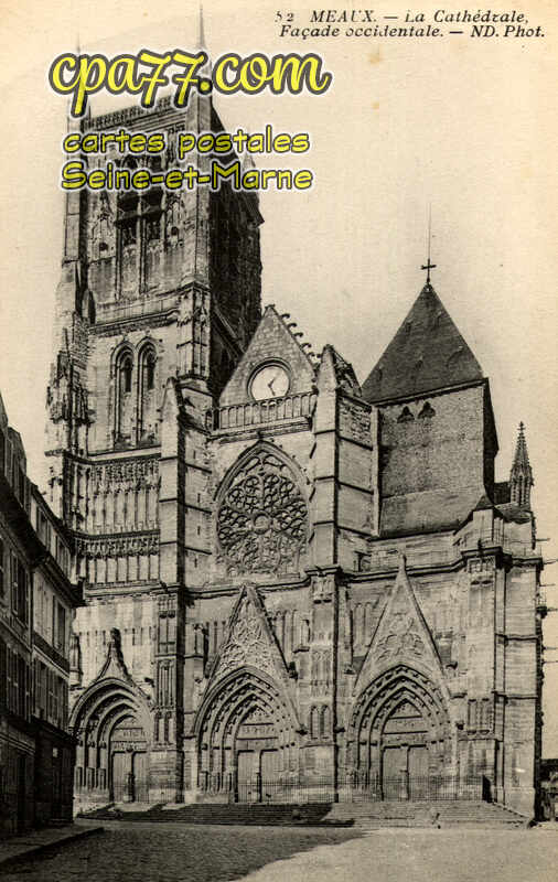 Meaux (Seine-et-Marne) - La Cathédrale – Façade occidentale