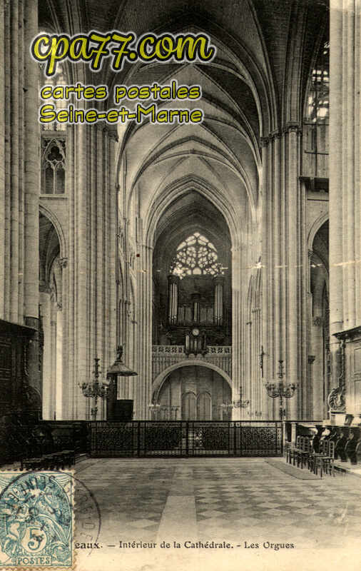 Meaux (Seine-et-Marne) - Intérieur de la Cathédrale – Les Orgues