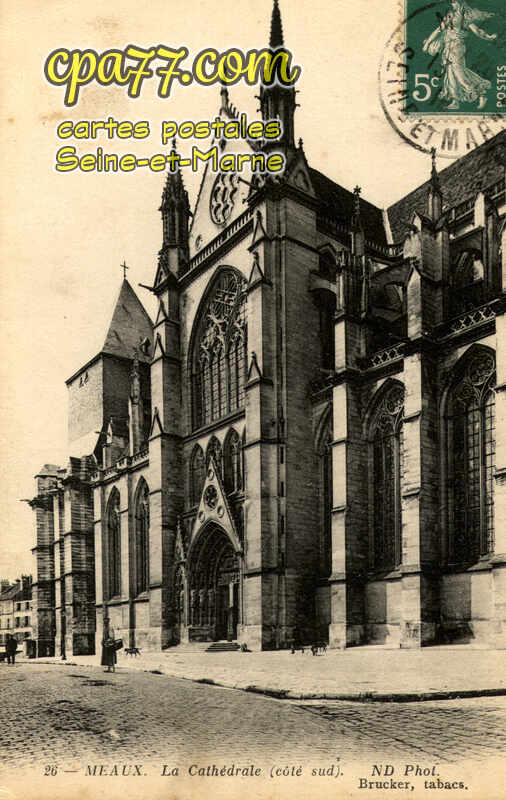 Meaux (Seine-et-Marne) - La Cathédrale (côté sud)
