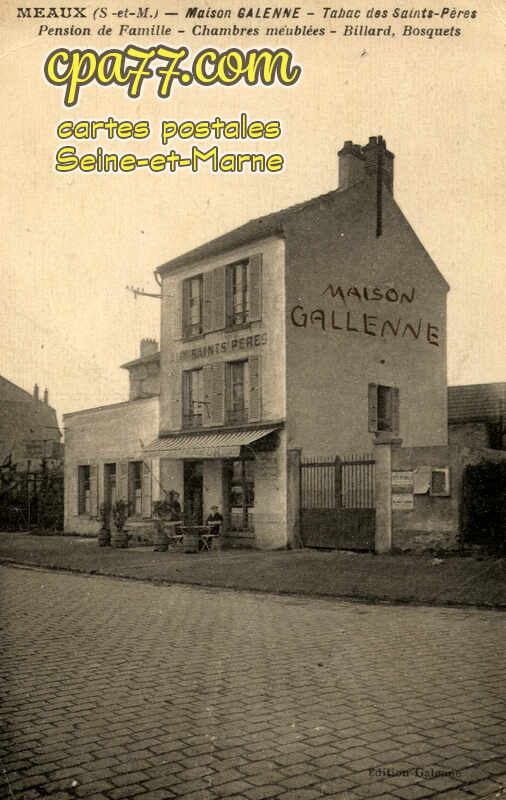 Meaux (Seine-et-Marne) - Maison Galenne – Tabac des Saints-Pères