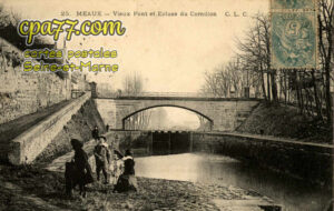 Meaux (Seine-et-Marne) - Vieux Pont et Ecluse de Cornillon