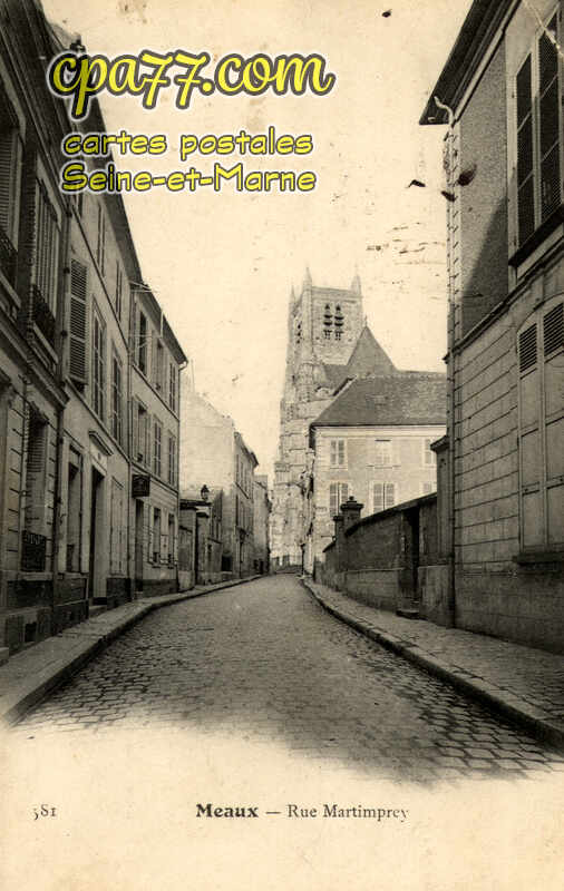Meaux (Seine-et-Marne) - Rue Martimprey