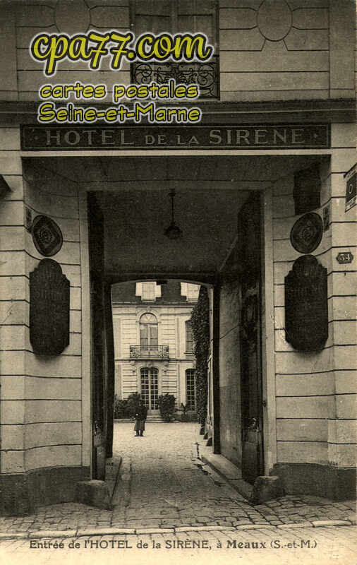 Meaux (Seine-et-Marne) - Entrée de l&rsquo;Hôtel de la Sirène