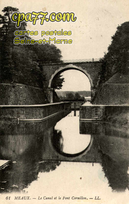 Meaux (Seine-et-Marne) - Le Canal et le Pont Cornillon