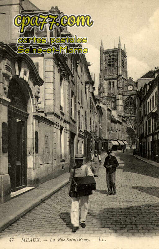 Meaux (Seine-et-Marne) - La Rue Saint-Rémy