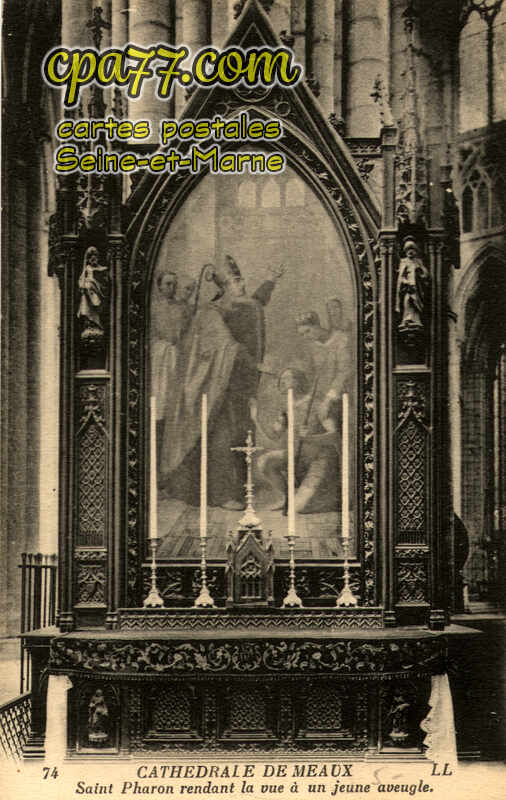 Meaux (Seine-et-Marne) - Catédrale – Saint-Pharon rendant la vue à un jeune aveugle