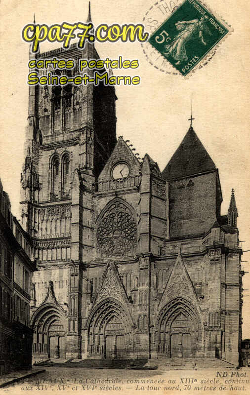 Meaux (Seine-et-Marne) - La Cathédrale