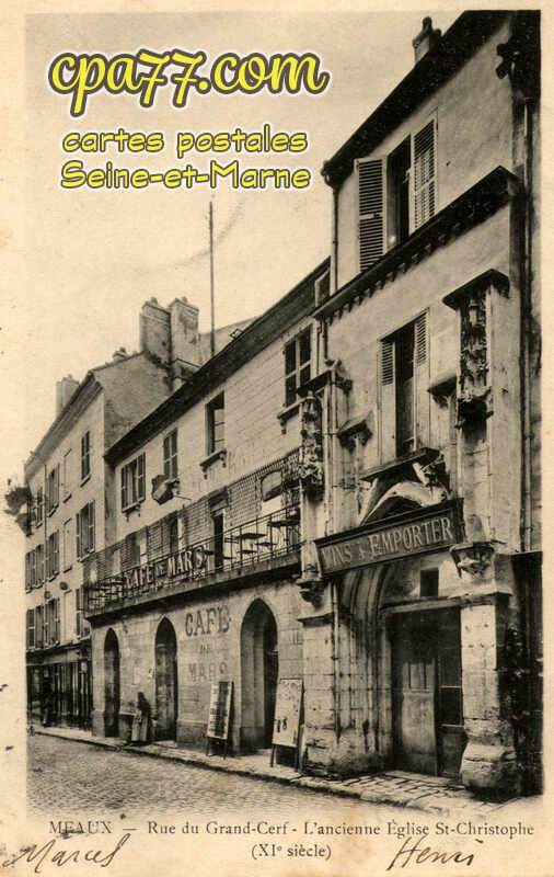 Meaux (Seine-et-Marne) - Rue du Grand-Cerf – L&rsquo;Ancienne Eglise St-Christophe (Xie siècle)