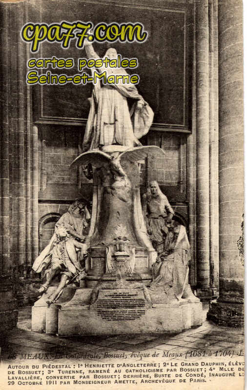 Meaux (Seine-et-Marne) - Cathédrale – Monument de Bossuet