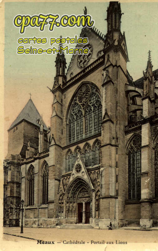 Meaux (Seine-et-Marne) - Cathédrale – Portail aux Lions