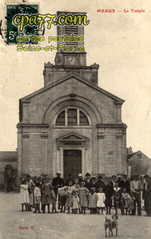 Meaux (Seine-et-Marne) - Le Temple