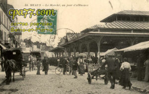 Meaux (Seine-et-Marne) - Le Marché, un jour d&rsquo;affluence