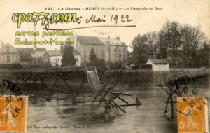 Meaux (Seine-et-Marne) - La Guerre – La Passerelle de  Bois