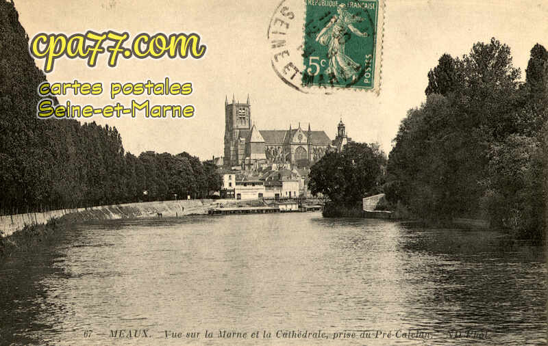 Meaux (Seine-et-Marne) - Vue sur la Marne et la Cathédrale, prise du Pré-Catelan