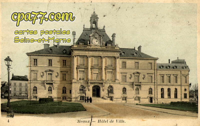 Meaux (Seine-et-Marne) - Hôtel de Ville