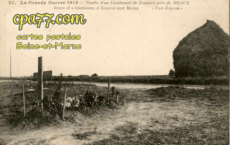 Meaux (Seine-et-Marne) - La Grande Guerre 1914 – Tombe d&rsquo;un lieutenant de Zouaves