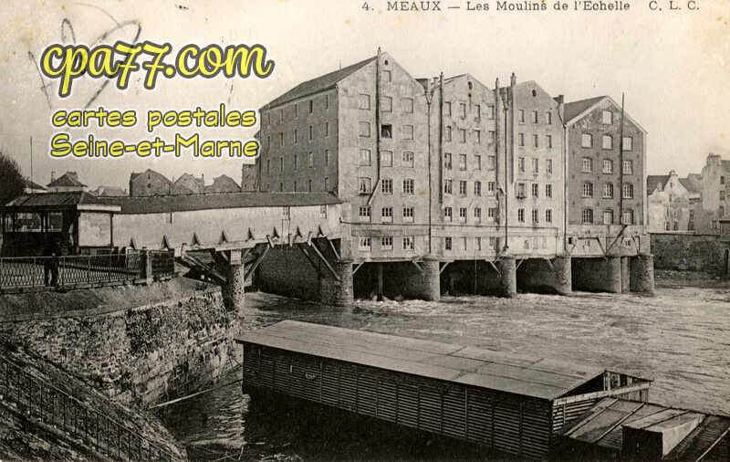 Meaux (Seine-et-Marne) - Les Moulins de l&rsquo;Echelle