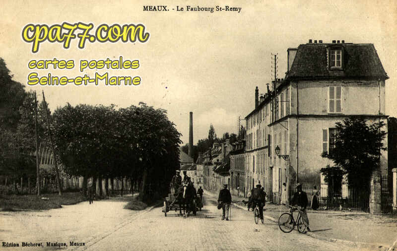 Meaux (Seine-et-Marne) - Le Faubourg Saint Nicolas