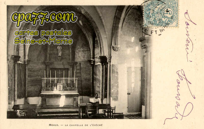 Meaux (Seine-et-Marne) - La Chapelle de l&rsquo;Evêché