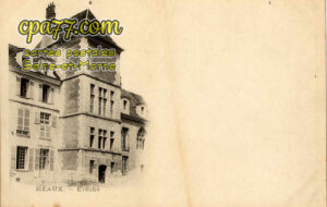 Meaux (Seine-et-Marne) - Evêché