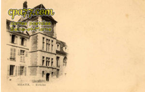 Meaux (Seine-et-Marne) - Evêché