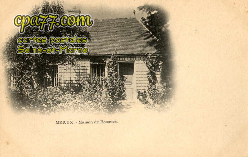 Meaux (Seine-et-Marne) - Maison de Bossuet