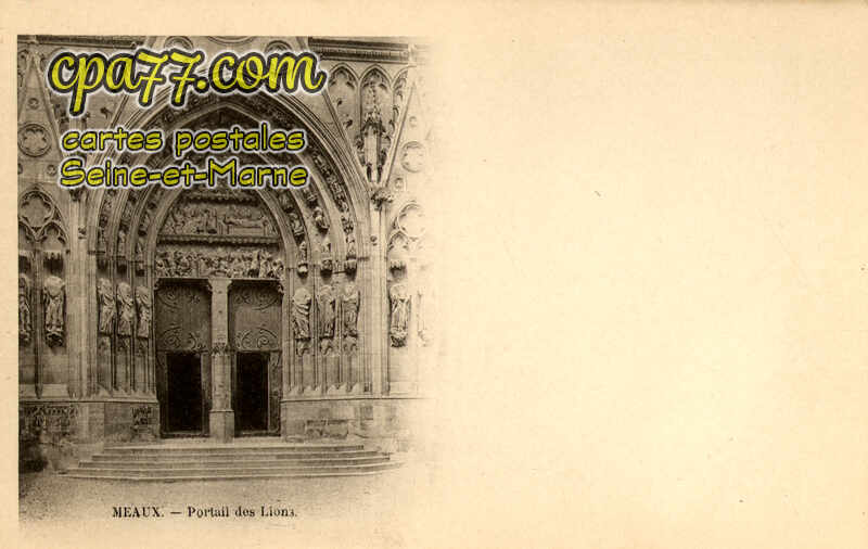 Meaux (Seine-et-Marne) - Portail des Lions