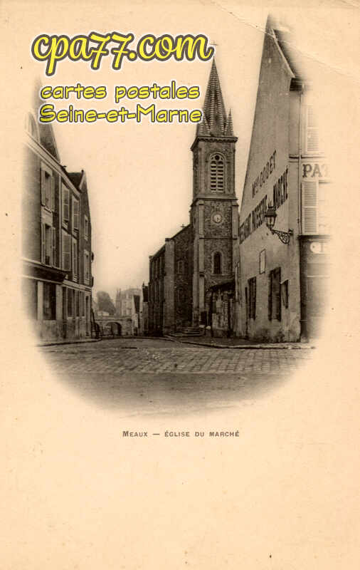 Meaux (Seine-et-Marne) - Eglise du marché