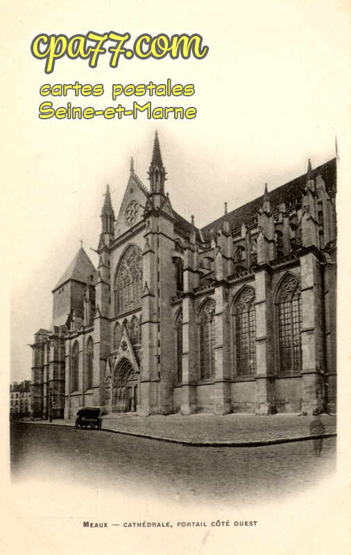 Meaux (Seine-et-Marne) - Cathédrale, portail côté ouest