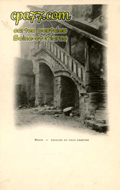 Meaux (Seine-et-Marne) - Escalier du vieux chapître