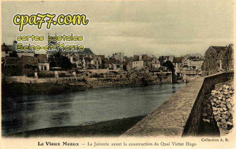 Meaux (Seine-et-Marne) - La Juiverie avant la construction du Quai Victor Hugo
