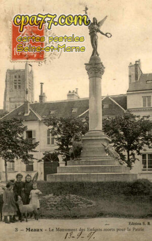 Meaux (Seine-et-Marne) - Le Monument des Enfants morts pour la Patrie