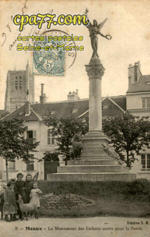 Meaux (Seine-et-Marne) - Le Monument des Enfants morts pour la Patrie
