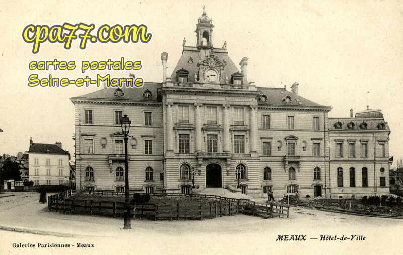 Meaux (Seine-et-Marne) - Hôtel de Ville