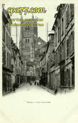 Meaux (Seine-et-Marne) - Rue Saint-Rémy
