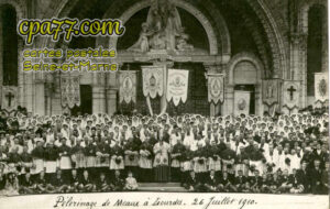 Meaux (Seine-et-Marne) - Pèlerinage de Meaux à Lourdes – 26 Juillet 1910