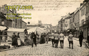 Meaux (Seine-et-Marne) - La Rue du Marché