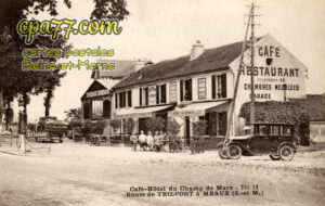 Meaux (Seine-et-Marne) - Café-Hôtel du Champ de Mars – Tél. 13 – Route de Trilport à Meaux