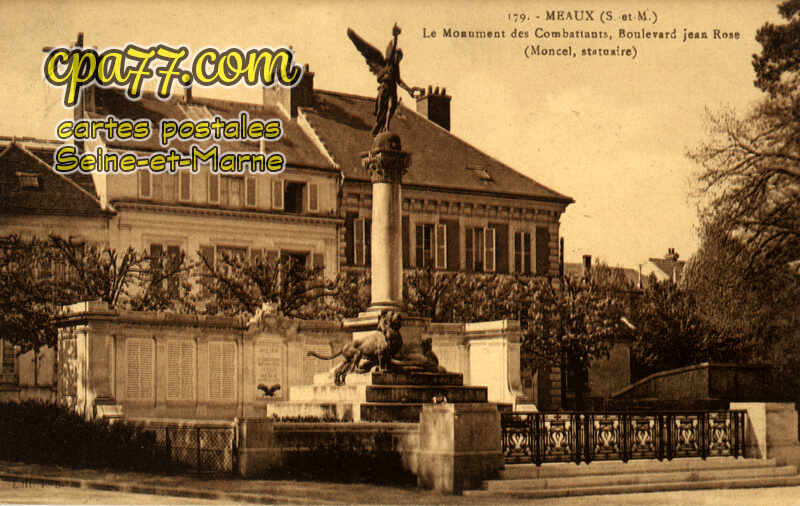 Meaux (Seine-et-Marne) - Le Monument des Combattants, Boulevard Jean Rose