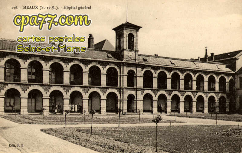 Meaux (Seine-et-Marne) - Hôpital général