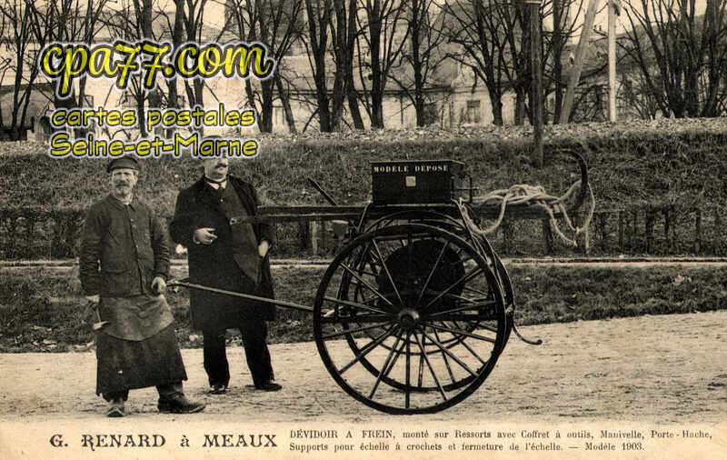 Meaux (Seine-et-Marne) - G. Renard à Meaux – Dévidoir à Frein