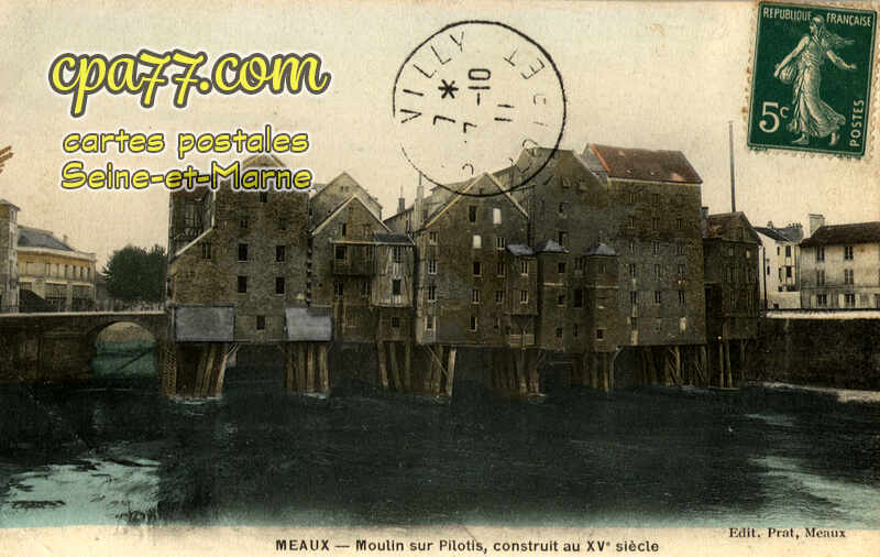 Meaux (Seine-et-Marne) - Moulins sur Pilotis, construit au XVè siècle