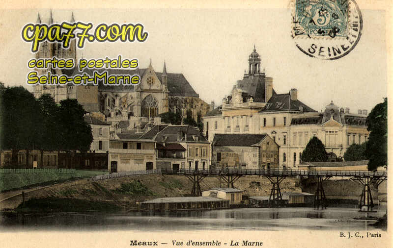 Meaux (Seine-et-Marne) - Vue d&rsquo;ensemble – La Marne