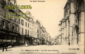 Meaux (Seine-et-Marne) - La Place Saint-Etienne