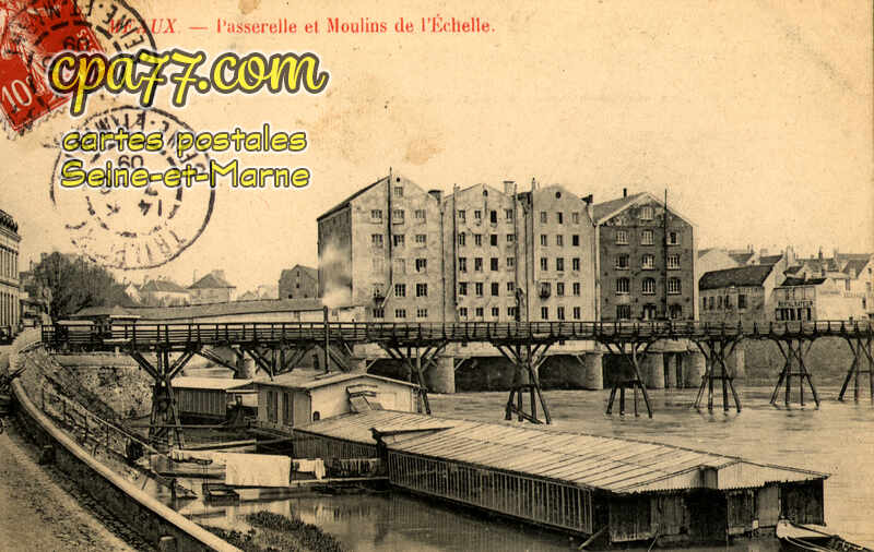 Meaux (Seine-et-Marne) - Passerelle et Moulins de l&rsquo;Echelle