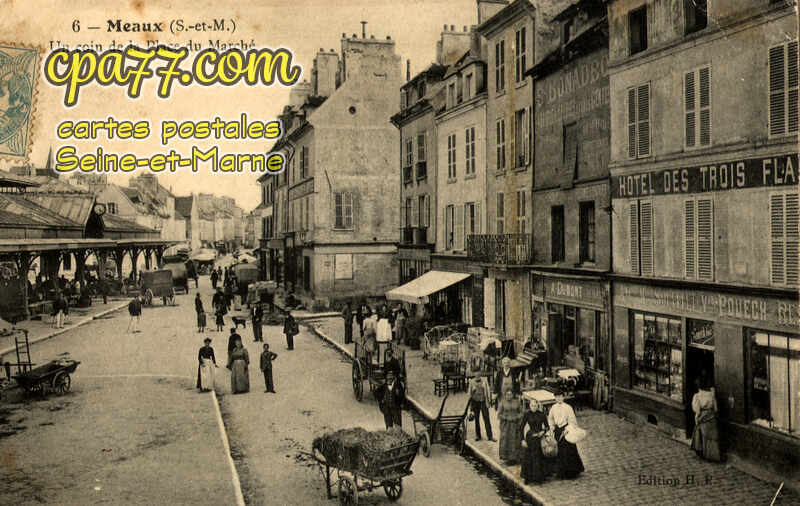 Meaux (Seine-et-Marne) - Un Coin de la Place du Marché