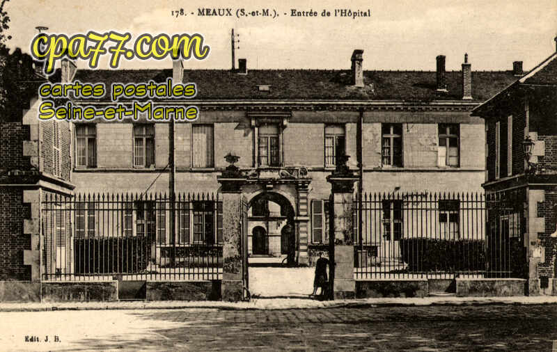 Meaux (Seine-et-Marne) - Entrée de l&rsquo;Hôpital